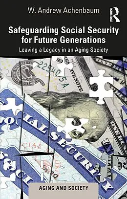 E-Book (pdf) Safeguarding Social Security for Future Generations von W. Andrew Achenbaum