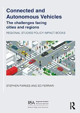E-Book (pdf) Connected and Autonomous Vehicles von Stephen Parkes, Ed Ferrari