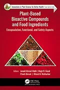 E-Book (epub) Plant-Based Bioactive Compounds and Food Ingredients von Unknown