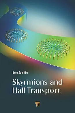 E-Book (pdf) Skyrmions and Hall Transport von Bom Soo Kim