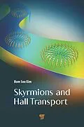 E-Book (epub) Skyrmions and Hall Transport von Bom Soo Kim