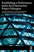 E-Book (epub) Establishing a Performance Index for Construction Project Managers von Virendra Kumar Paul, Sushil Kumar Solanki, Abhijit Rastogi