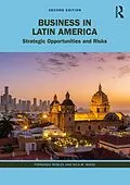 E-Book (pdf) Business in Latin America von Fernando Robles, Nila M. Wiese