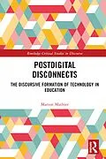 E-Book (pdf) Postdigital Disconnects von Marion Mathier