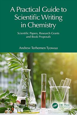 eBook (pdf) A Practical Guide to Scientific Writing in Chemistry de Andrew Terhemen Tyowua