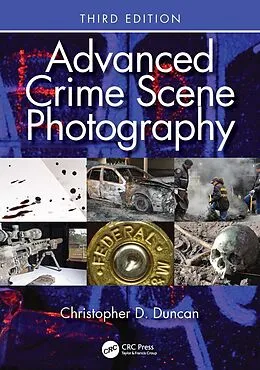 E-Book (epub) Advanced Crime Scene Photography von Christopher D. Duncan