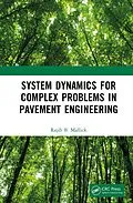 PDF System Dynamics for Complex Problems in Pavement Engineering von Rajib Mallick