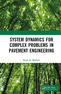 PDF System Dynamics for Complex Problems in Pavement Engineering von Rajib Mallick