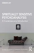 E-Book (epub) Spiritually Sensitive Psychoanalysis von Gideon Lev