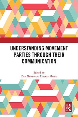 eBook (pdf) Understanding Movement Parties Through their Communication de 