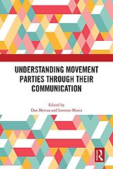 eBook (epub) Understanding Movement Parties Through their Communication de 