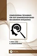 E-Book (epub) Computational Techniques for Text Summarization based on Cognitive Intelligence von V. Priya, K. Umamaheswari
