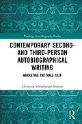 E-Book (pdf) Contemporary Second- and Third-Person Autobiographical Writing von Christina Schönberger-Stepien