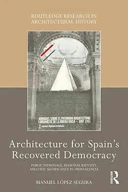 E-Book (epub) Architecture for Spain's Recovered Democracy von Manuel López Segura