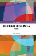 E-Book (epub) The Chinese Rhyme Tables von Pan Wenguo