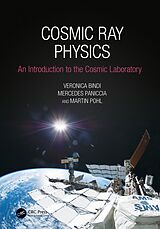 eBook (pdf) Cosmic Ray Physics de Veronica Bindi, Mercedes Paniccia, Martin Pohl