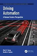 E-Book (epub) Driving Automation von Mark S. Young, Neville A. Stanton