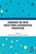 E-Book (epub) Examining the COVID Crisis from a Geographical Perspective von 