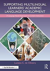 eBook (epub) Supporting Multilingual Learners' Academic Language Development de Luciana C. De Oliveira