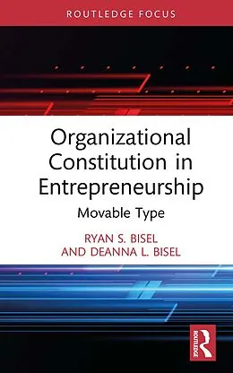 E-Book (pdf) Organizational Constitution in Entrepreneurship von Ryan S. Bisel, Deanna L. Bisel