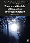 E-Book (pdf) Theoretical Models of Counseling and Psychotherapy von Kevin A. Fall, Janice Miner Holden, Andre Marquis
