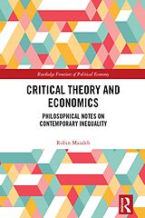 eBook (pdf) Critical Theory and Economics de Robin Maialeh