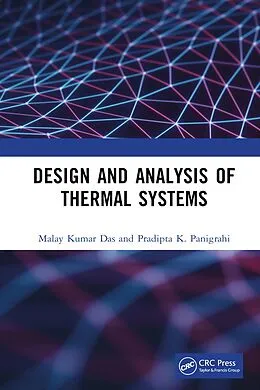 E-Book (epub) Design and Analysis of Thermal Systems von Malay Kumar Das, Pradipta K. Panigrahi