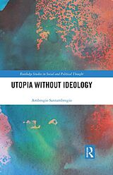 eBook (pdf) Utopia without Ideology de Ambrogio Santambrogio