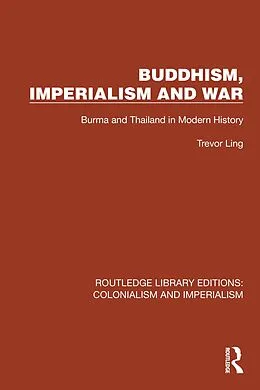 ePUB Buddhism, Imperialism and War von Trevor Ling