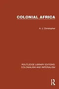 E-Book (epub) Colonial Africa von A. J. Christopher