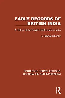 E-Book (epub) Early Records of British India von J. Talboys Wheeler