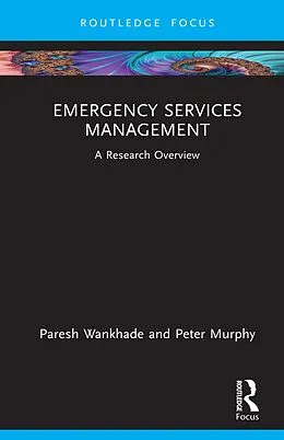 E-Book (pdf) Emergency Services Management von Paresh Wankhade, Peter Murphy