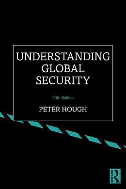 E-Book (epub) Understanding Global Security von Peter Hough
