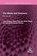 E-Book (epub) The Media and Disasters von Joan Deppa, Maria Russell, Dona Hayes
