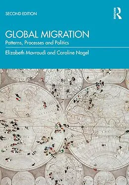 E-Book (epub) Global Migration von Elizabeth Mavroudi, Caroline Nagel