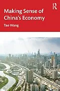 E-Book (pdf) Making Sense of China's Economy von Tao Wang