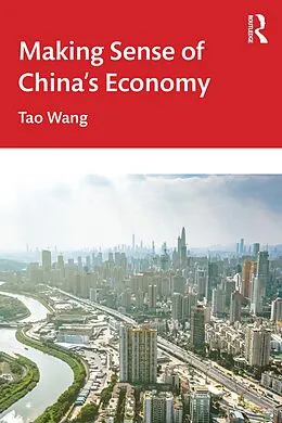 E-Book (epub) Making Sense of China's Economy von Tao Wang