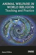 ePUB Animal Welfare in World Religion von Joyce D'Silva