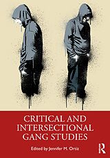 eBook (epub) Critical and Intersectional Gang Studies de 