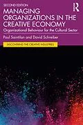 E-Book (epub) Managing Organizations in the Creative Economy von Paul Saintilan, David Schreiber