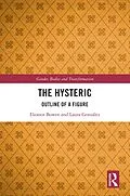 PDF The Hysteric von Eleanor Bowen, Laura González
