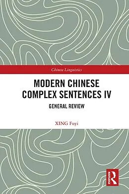 E-Book (pdf) Modern Chinese Complex Sentences IV von Xing Fuyi