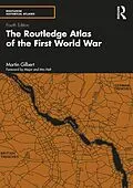E-Book (pdf) The Routledge Atlas of the First World War von Martin Gilbert