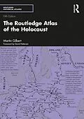 E-Book (pdf) The Routledge Atlas of the Holocaust von Martin Gilbert