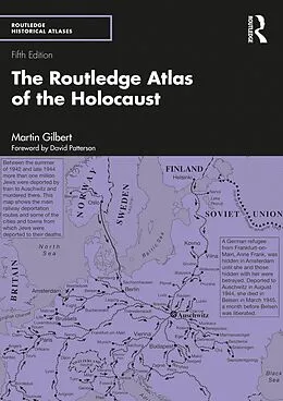 E-Book (pdf) The Routledge Atlas of the Holocaust von Martin Gilbert
