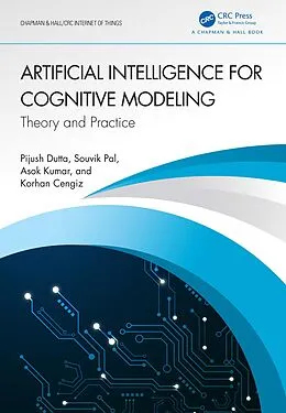 E-Book (epub) Artificial Intelligence for Cognitive Modeling von Pijush Dutta, Souvik Pal, Asok Kumar