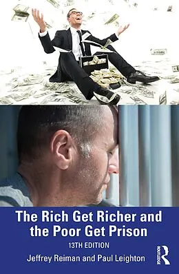 E-Book (pdf) The Rich Get Richer and the Poor Get Prison von Jeffrey Reiman, Paul Leighton