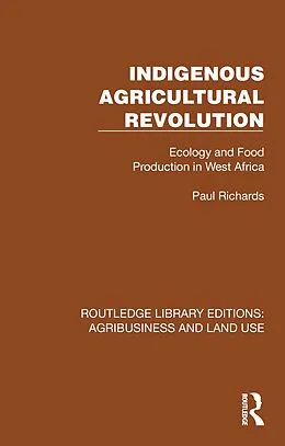 E-Book (pdf) Indigenous Agricultural Revolution von Paul Richards