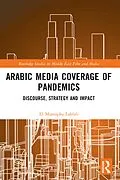 E-Book (epub) Arabic Media Coverage of Pandemics von El Mustapha Lahlali
