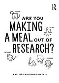 E-Book (pdf) Are You Making a Meal Out of Research? von Steve Reay, Cassie Khoo, Gareth Terry